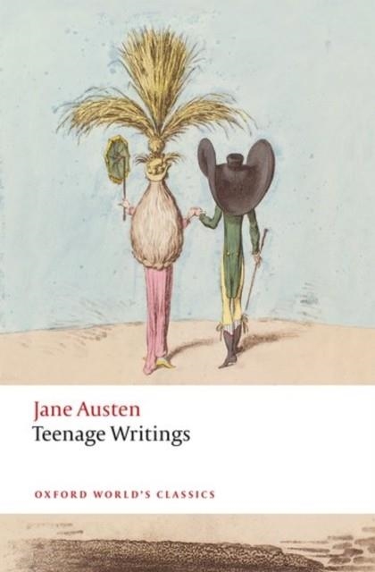 TEENAGE WRITINGS | 9780198737452 | JANE AUSTEN
