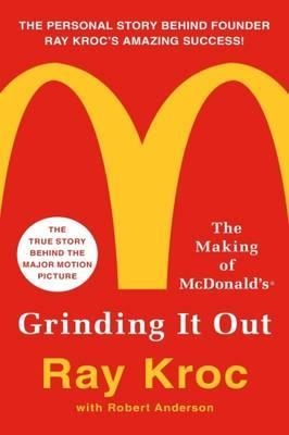 GRINDING IT OUT | 9781250130280 | RAY KROC