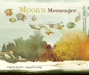 MOON'S MESSENGER | 9788416147205 | Kroll, Virginia