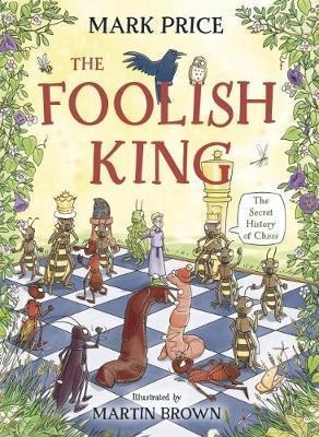 THE FOOLISH KING | 9781910989869 | MARK PRICE