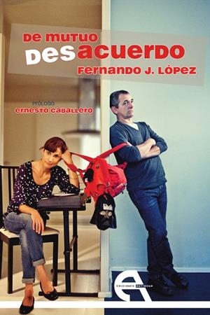 DE MUTUO DESACUERDO | 9788415906698 | FERNANDO J. LOPEZ