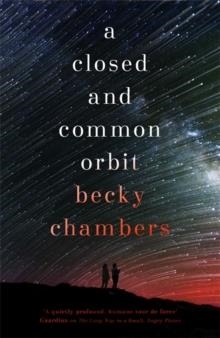 A CLOSED AND COMMON ORBIT | 9781473621473 | BECKY CHAMBERS