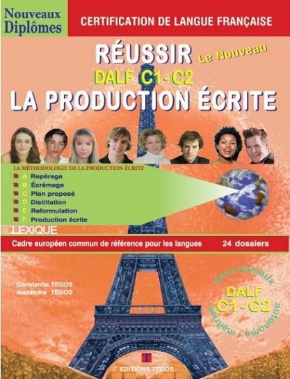 RÉUSSIR LA PRODUCTION ECRITE DALF C1-C2 - LIVRE | 9789608268173