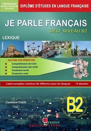 JE PARLE FRANÇAIS DELF B2 – LIVRE + CORRIGES + 2CD | 9789608268258