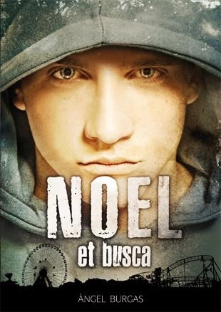 NOEL ET BUSCA | 9788424644598 | Burgas, Àngel