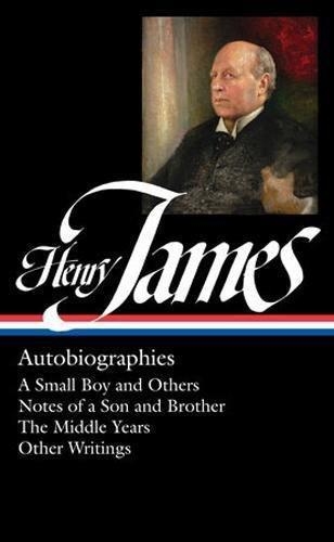HENRY JAMES: AUTOBIOGRAPHIES | 9781598534719 | HENRY JAMES