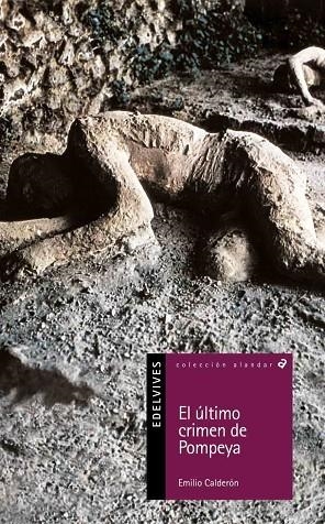 EL ÚLTIMO CRIMEN DE POMPEYA-47 | 9788426355034 | Calderón Martin, Emilio