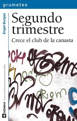 SEGUNDO TRIMESTRE | 9788424638450 | Burgas, Àngel
