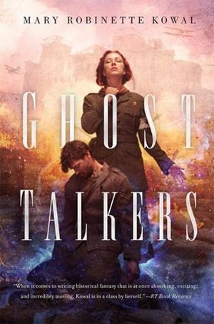 GHOST TALKERS | 9780765378262 | MARY ROBINETTE KOWAL