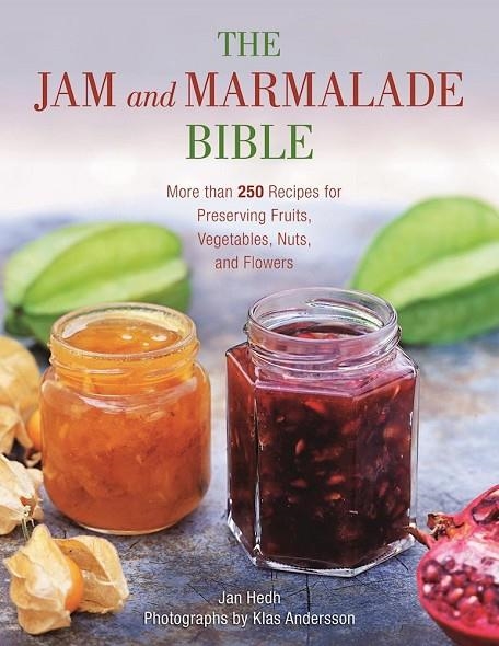 THE JAM AND MARMALADE BIBLE | 9781510717626 | JAN HEDH