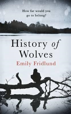 THE HISTORY OF WOLVES | 9781474602945 | EMILY FRIDLUND