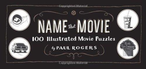 NAME THAT MOVIE | 9781452104973 | PAUL ROGERS