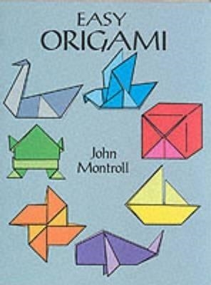 EASY ORIGAMI | 9780486272986 | JOHN MONTROLL