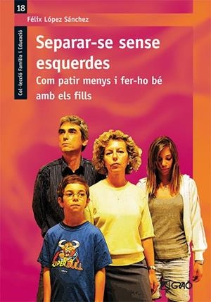 SEPARAR-SE SENSE ESQUERDES. | 9788478279548 | López Sánchez, Félix