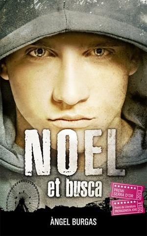 NOEL ET BUSCA | 9788424659721 | Burgas, Àngel