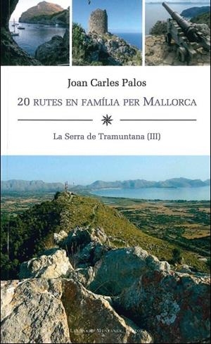 20 RUTES EN FAMíLIA PER MALLORCA | 9788416554485 | PALOS I NADAL, JOAN CARLES