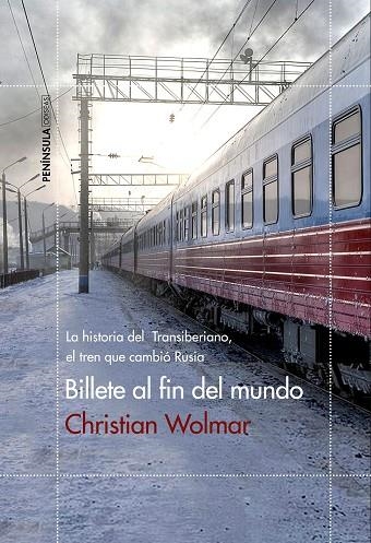 BILLETE AL FIN DEL MUNDO | 9788499425641 | Wolmar, Christian