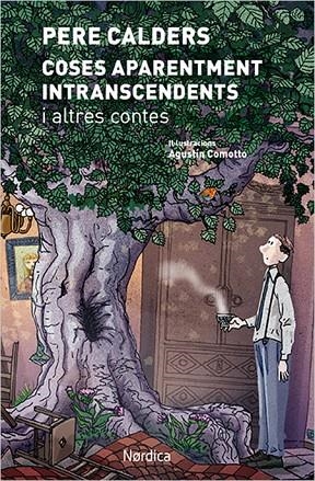 COSES APARENTMENT INTRANSCENDENTS I ALTRES CONTES | 9788416830572 | Calders i Rossinyol, Pere