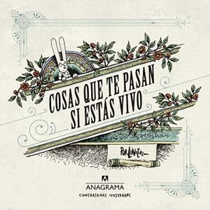 COSAS QUE TE PASAN SI ESTáS VIVO | 9788433901446 | Liniers, Ricardo