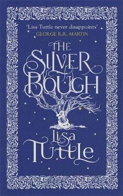 THE SILVER BOUGH | 9781780874418 | LISA TUTTLE