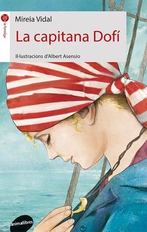 LA CAPITANA DOFí | 9788416844210 | Vidal Sàenz, Mireia