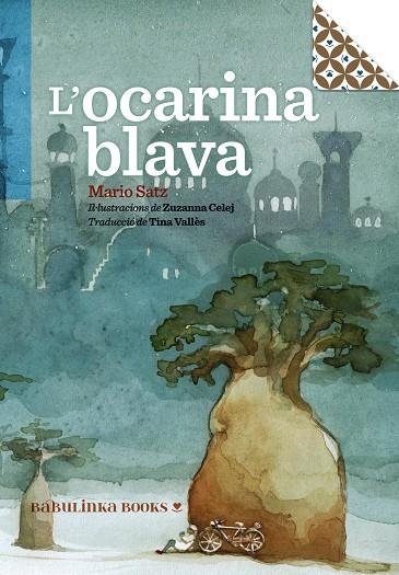 L'OCARINA BLAVA | 9788494584329 | MARIO SATZ