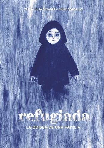 REFUGIADA | 9788424660482 | Julià Dinarès, Tessa