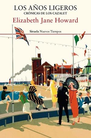 LOS AñOS LIGEROS. CRóNICAS DE LOS CAZALET | 9788417041397 | Howard, Elizabeth Jane