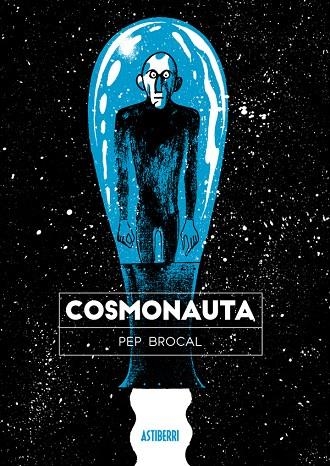 COSMONAUTA | 9788416251971 | Brocal, Pep