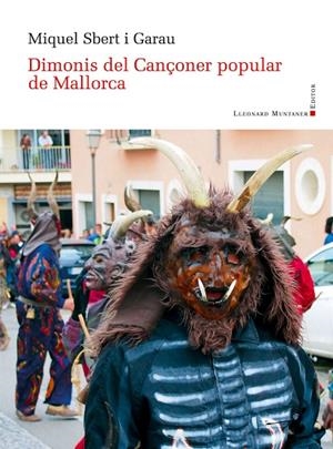 DIMONIS DEL CANÇONER POPULAR DE MALLORCA | 9788416554805 | SBERT I GARAU, MIQUEL