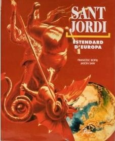 SANT JORDI, ESTENDARD D'EUROPA | 9788482562148 | Bofill Surís, Francesc