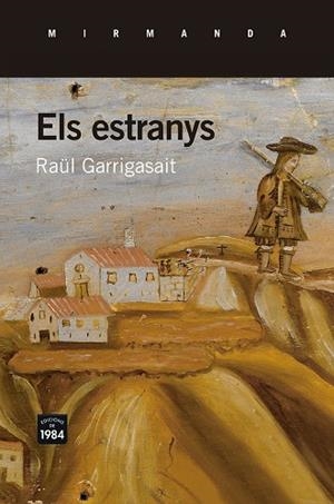 ELS ESTRANYS | 9788415835974 | Garrigasait Colomés, Raül