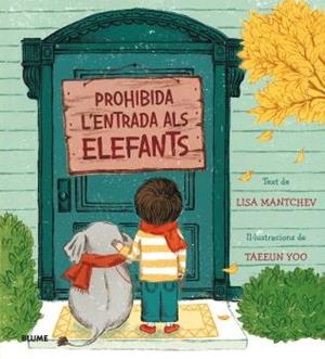 PROHIBIDA L'ENTRADA ALS ELEFANTS | 9788498019421 | Mantchev, Lisa;Yoo, Taeeun