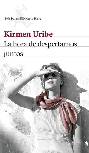 LA HORA DE DESPERTARNOS JUNTOS | 9788432229770 | Uribe, Kirmen