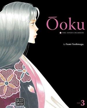 OOKU: THE INNER CHAMBERS VOL. 3 | 9781421527499 | FUMI YOSHINAGA