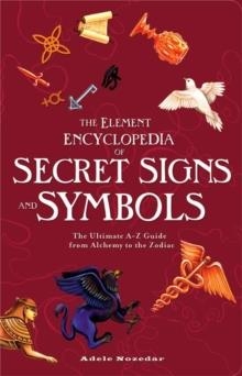 ENCYCLOPEDIA OF SECRET SIGNS AND SYMBOLS | 9780007298969