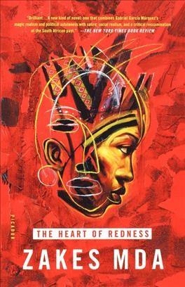 THE HEART OF REDNESS | 9780312421748 | ZAKES MDA