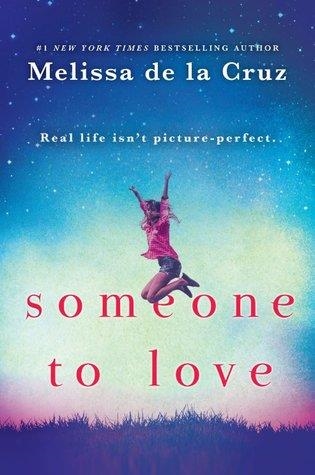 SOMEONE TO LOVE | 9781848456846 | MELISSA DE LA CRUZ