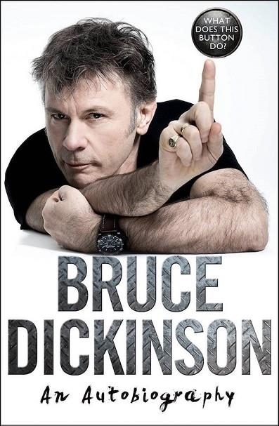 WHAT DOES THIS BUTTON DO? | 9780008172473 | BRUCE DICKINSON