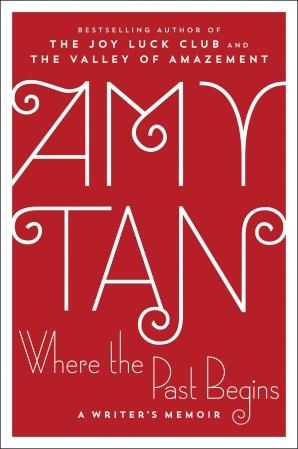 WHERE THE PAST BEGINS | 9780007585557 | AMY TAN