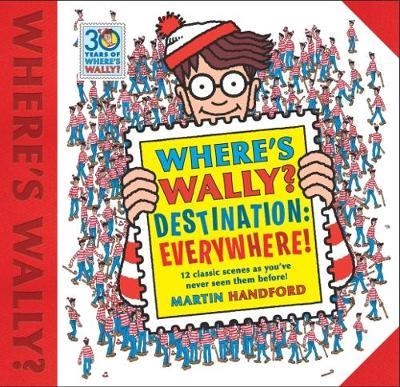 WHERE'S WALLY? DESTINATION: EVERYWHERE! | 9781406376241 | MARTIN HANDFORD
