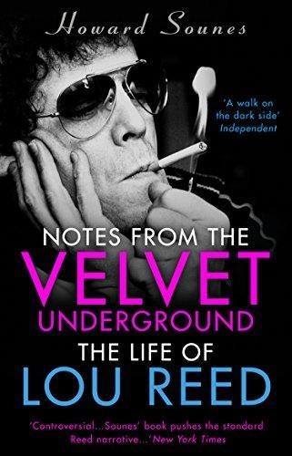 NOTES FROM THE VELVET UNDERGROUND | 9781784160074 | HOWARD SOUNES