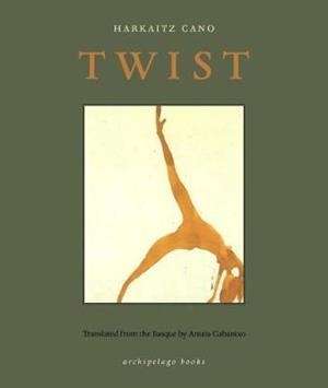 TWIST | 9780914671824 | HARKAITZ CANO