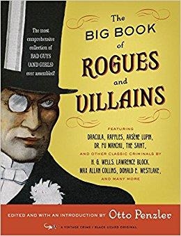 BIG BOOK OF ROGUES AND VILLAINS | 9780525432487 | OTTO PENZLER