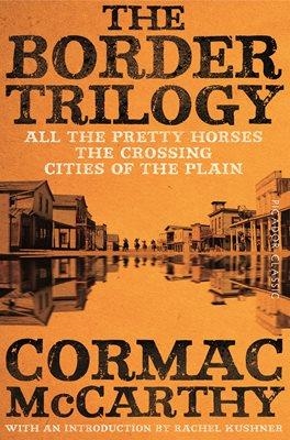 THE BORDER TRILOGY | 9781509852024 | CORMAC MCCARTHY
