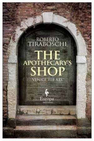 THE APOTHECARY'S SHOP | 9781609454173 | ROBERTO TIRABOSCHI