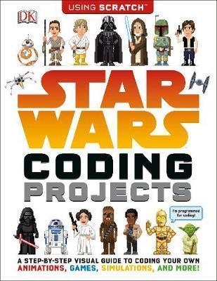STAR WARS CODING PROJECTS | 9780241305782