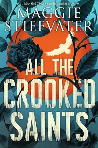 ALL THE CROOKED SAINTS | 9781407164793 | MAGGIE STIEFVATER