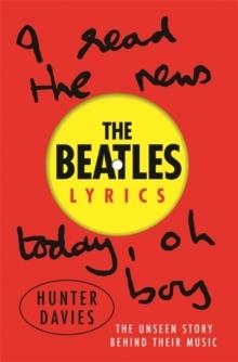 THE BEATLES LYRICS | 9781474606875 | HUNTER DAVIES