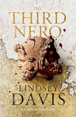 THE THIRD NERO: FLAVIA ALBIA 5 | 9781473613454 | LINDSEY DAVIS